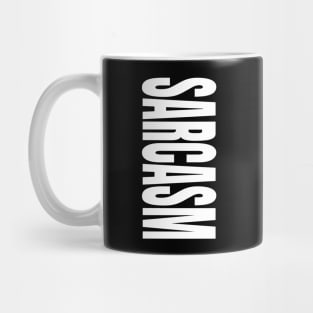 Sarcasm Mug